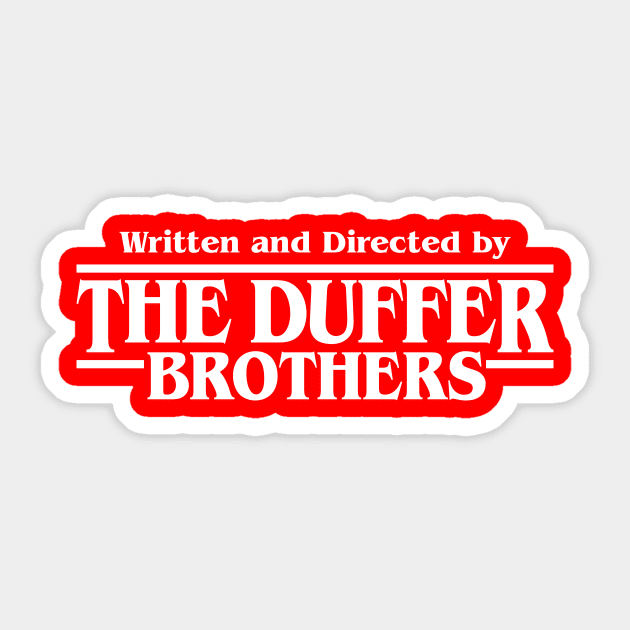 Written and Directed by The Duffer v3 Sticker by demonigote